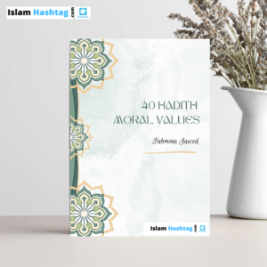 40 hadith on Moral Values Journal