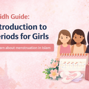 Haidh guide: Introduction to Periods for Girls.