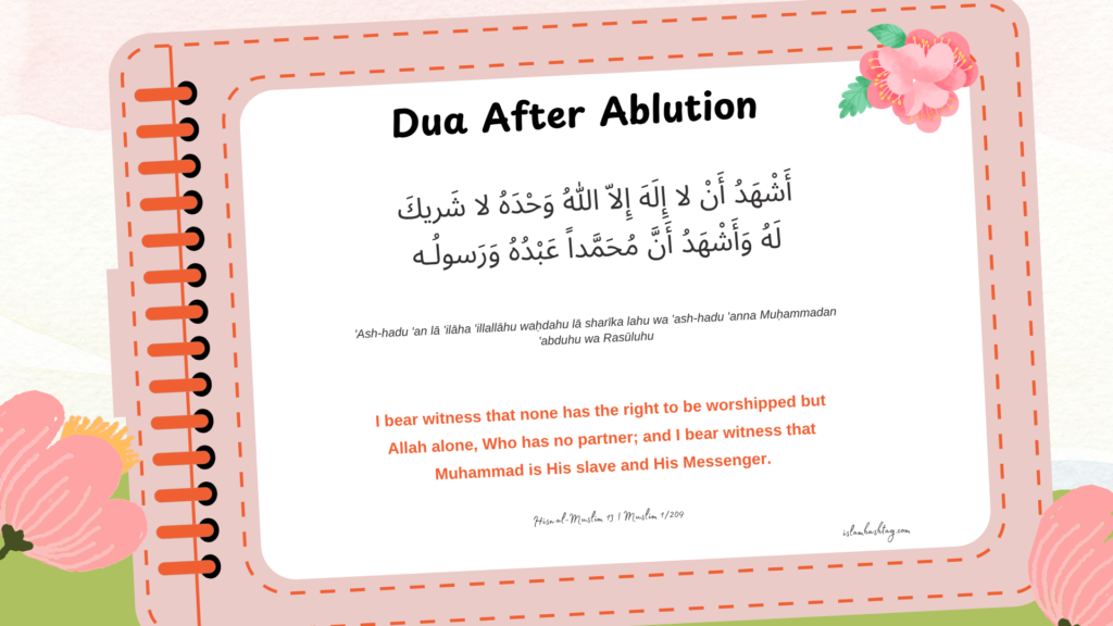 Duas for Wudu: Before Ablution and the Four Narrations Said Afterward